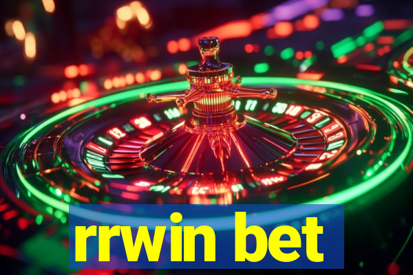 rrwin bet